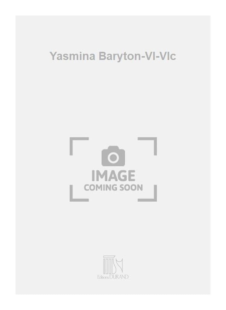 Yasmina Baryton-Vl-Vlc